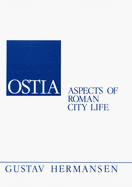 Ostia: Aspects of Roman City Life
