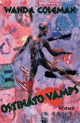 Ostinato Vamps: Poems - Coleman, Wanda