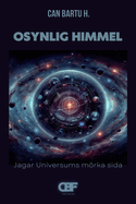 Osynlig Himmel: Jagar Universums mrka sida