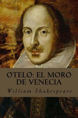 Otelo: El Moro de Venecia - Oneness, Editorial (Editor), and Shakespeare, William