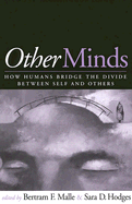 Other Minds: How Humans Bridge the Divide Between Self and Others