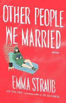 Other People We Married - Straub, Emma