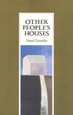 Other People's Houses - Groarke, Vona