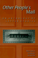 Other People's Mail: An Anthology of Letter Stories Volume 1