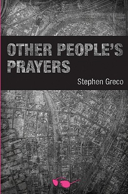 Other People's Prayers - Greco, Stephen