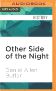 Other Side of the Night: The Carpathia, the Californian and the Night the Titanic Was Lost