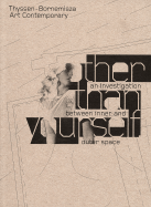 Other Than Yourself: An Investigation Between Inner and Outer Space