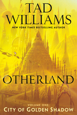 Otherland: City of Golden Shadow - Williams, Tad