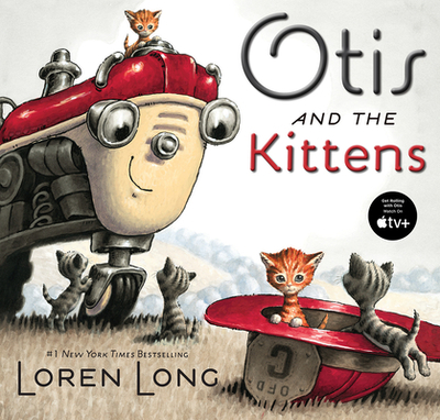Otis and the Kittens - Long, Loren