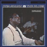 Otis Spann Is the Blues - Otis Spann