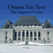 Ottawa Has Eyes: The Supreme Court