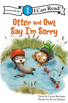 Otter and Owl Say I'm Sorry: Level 1 - Bowman, Crystal