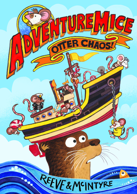 Otter Chaos!: Volume 1 - Reeve, Philip