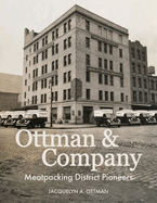 Ottman & Company: Meatpacking District Pioneers