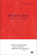 Otto Dix: Art to Read: The Art of Life