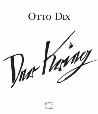 Otto Dix. Der Krieg/The War - Becker, Annette, and Dagen, Philippe, and Compere-Morel, Thomas (Preface by)