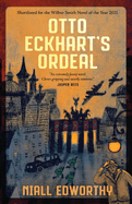 Otto Eckhart's Ordeal