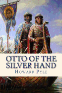 Otto of the Silver Hand