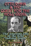Otto Rahn and the Quest for the Grail - Graddon, Nigel
