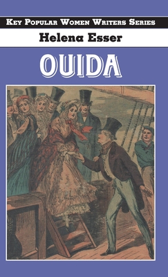 Ouida - Esser, Helena