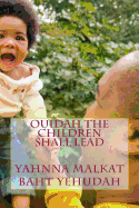 Ouidah the Children Shall Lead