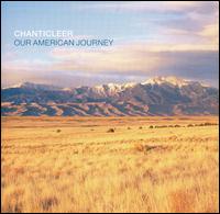 Our American Journey - Chanticleer