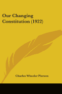 Our Changing Constitution (1922)