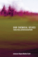 Our Chemical Selves: Gender, Toxics, and Environmental Health