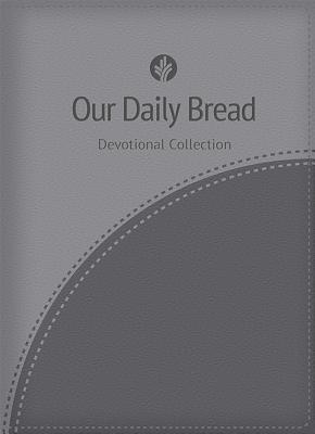 Our Daily Bread Devotional Collection - Our Daily Bread Ministries
