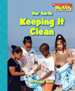 Our Earth: Keeping It Clean