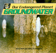 Our Endangered Planet: Groundwater - Hoff, Mary K Rodgers