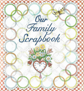Our Family Scrapbook