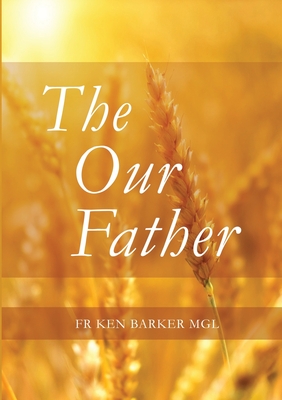 Our Father - Barker, Ken