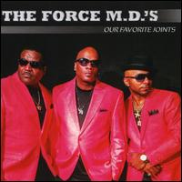 Our Favorite Joints - The Force M.D.'s