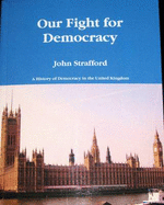 Our Fight for Democracy: A History of Democracy in the United Kingdom