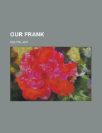 Our Frank