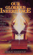 Our Glorious Inheritance-V06