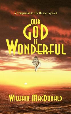 Our God is Wonderful - MacDonald, William