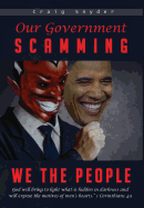 Our Government Scamming We The People