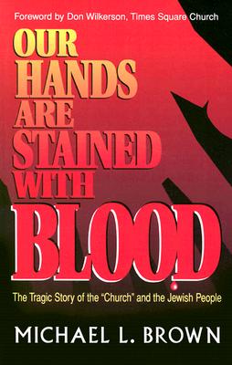 Our Hands Are Stained with Blood - Brown, Michael L, and Wilkerson, Don (Designer)