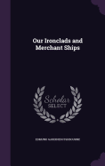 Our Ironclads and Merchant Ships