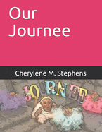 Our Journee: First Year