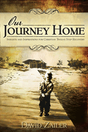 Our Journey Home - Insights & Inspirations for Christian Twelve Step Recovery