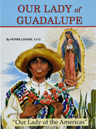 Our Lady of Guadalupe: Our Lady of the Americas