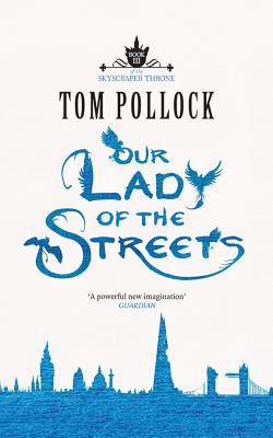 Our Lady of the Streets - Pollock, Tom, and Larkin, Alison (Read by)