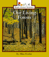 Our Living Forests