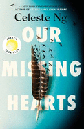 Our Missing Hearts: 'Thought-provoking, heart-wrenching' Reese Witherspoon, a Reese's Book Club Pick