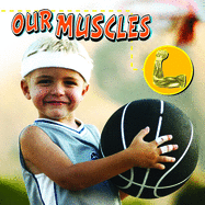 Our Muscles