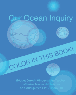 Our Ocean Inquiry: Book One