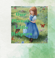Our Planet: Little Helpers: A Rhyme for Environmental Care